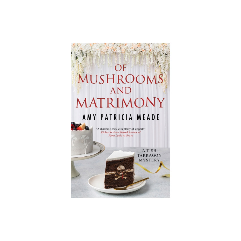 Of Mushrooms and Matrimony (inbunden, english) Canongate Books