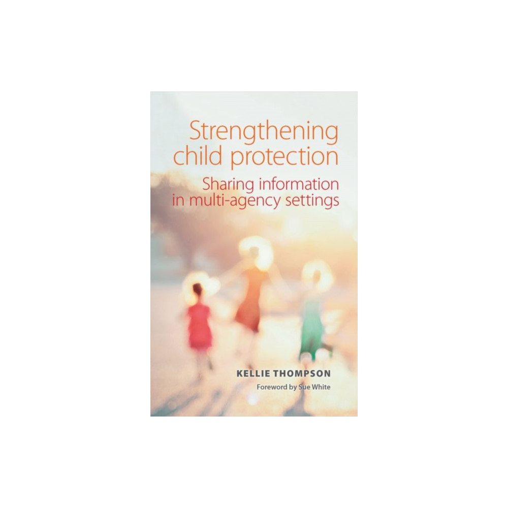 Strengthening Child Protection (häftad, english) Bristol University Press