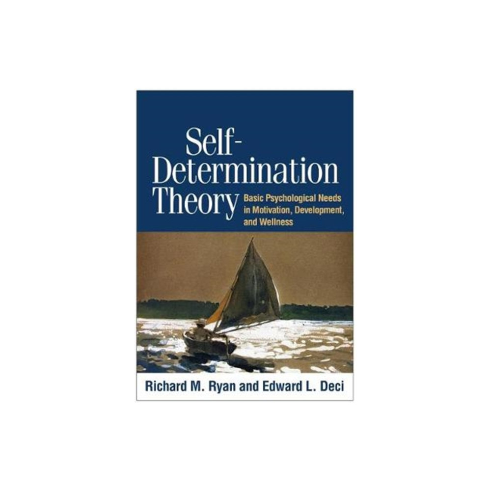 Self-Determination Theory (häftad, english) Guilford Publications