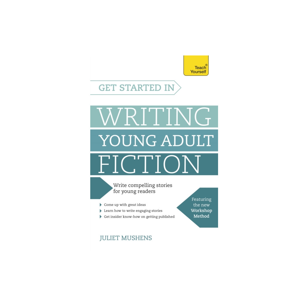 Get Started in Writing Young Adult Fiction (häftad, english) John Murray Press