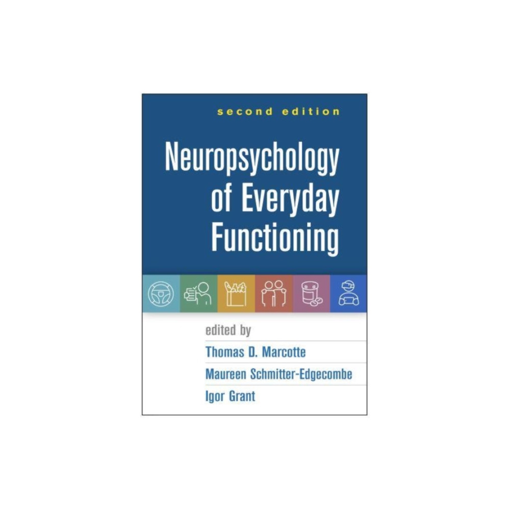 Neuropsychology of Everyday Functioning, Second Edition (inbunden, english) Guilford Publications