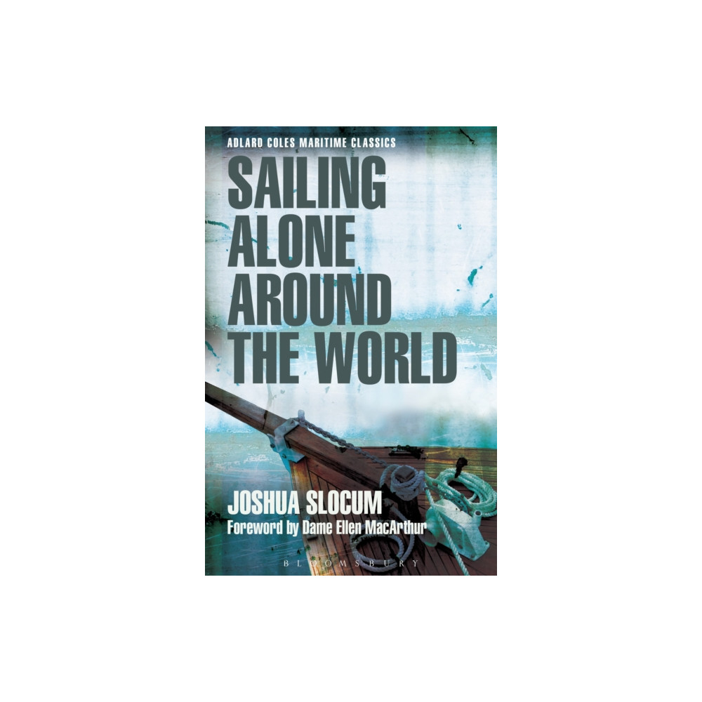 Sailing Alone Around the World (Adlard Coles Maritime Classics) (häftad, eng)