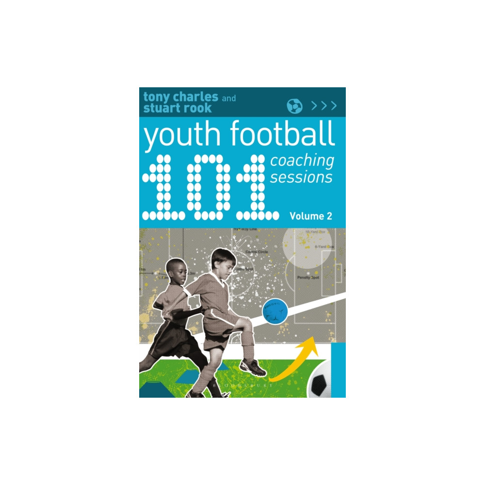 101 Youth Football Coaching Sessions Volume 2 (häftad, english) Bloomsbury Publishing PLC