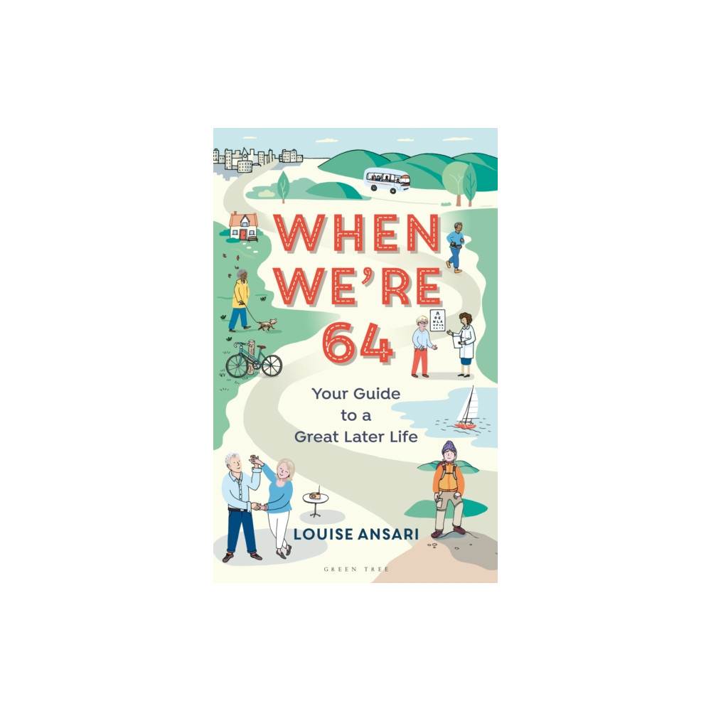 When We're 64 (häftad, english) Bloomsbury Publishing PLC