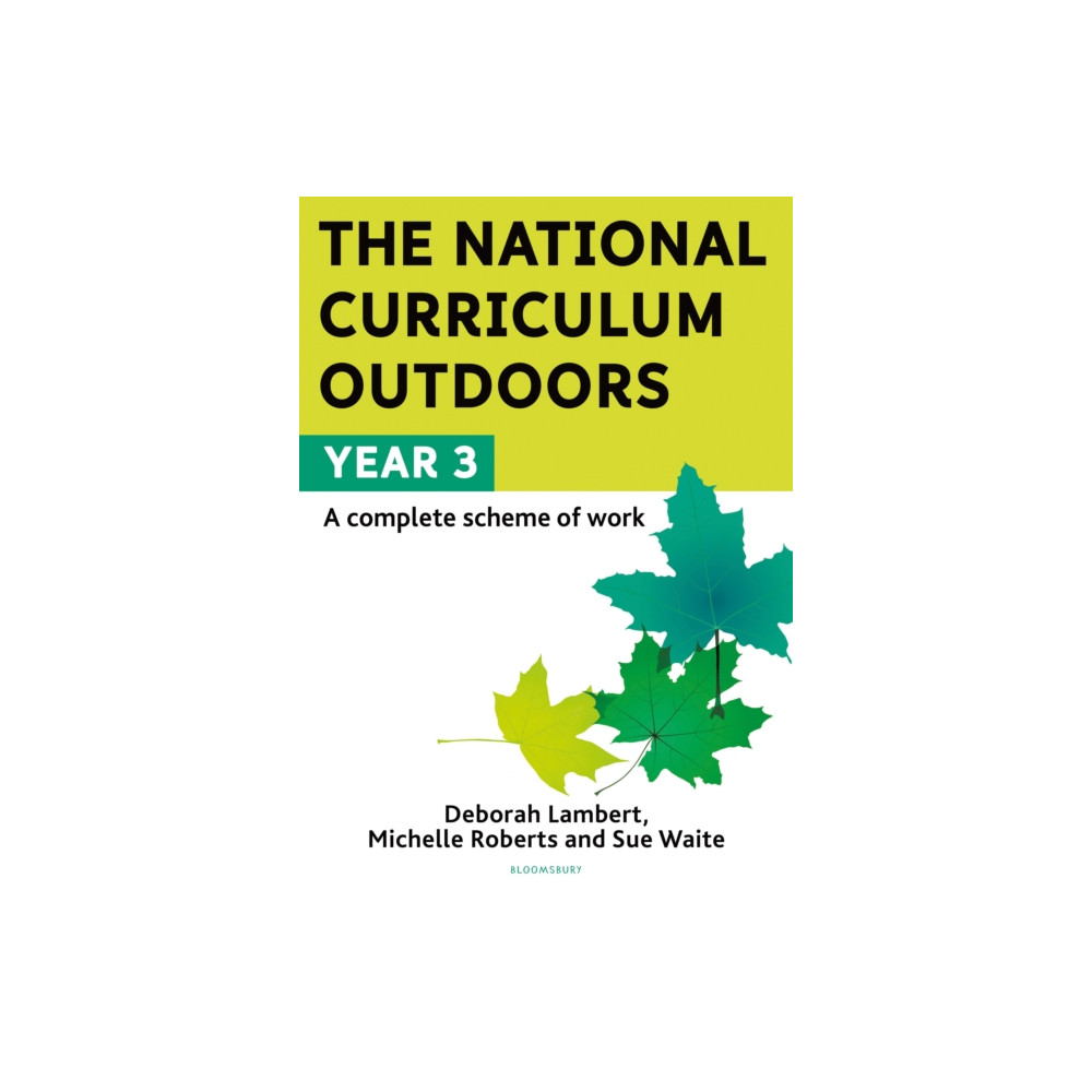 The National Curriculum Outdoors: Year 3 (häftad, eng)
