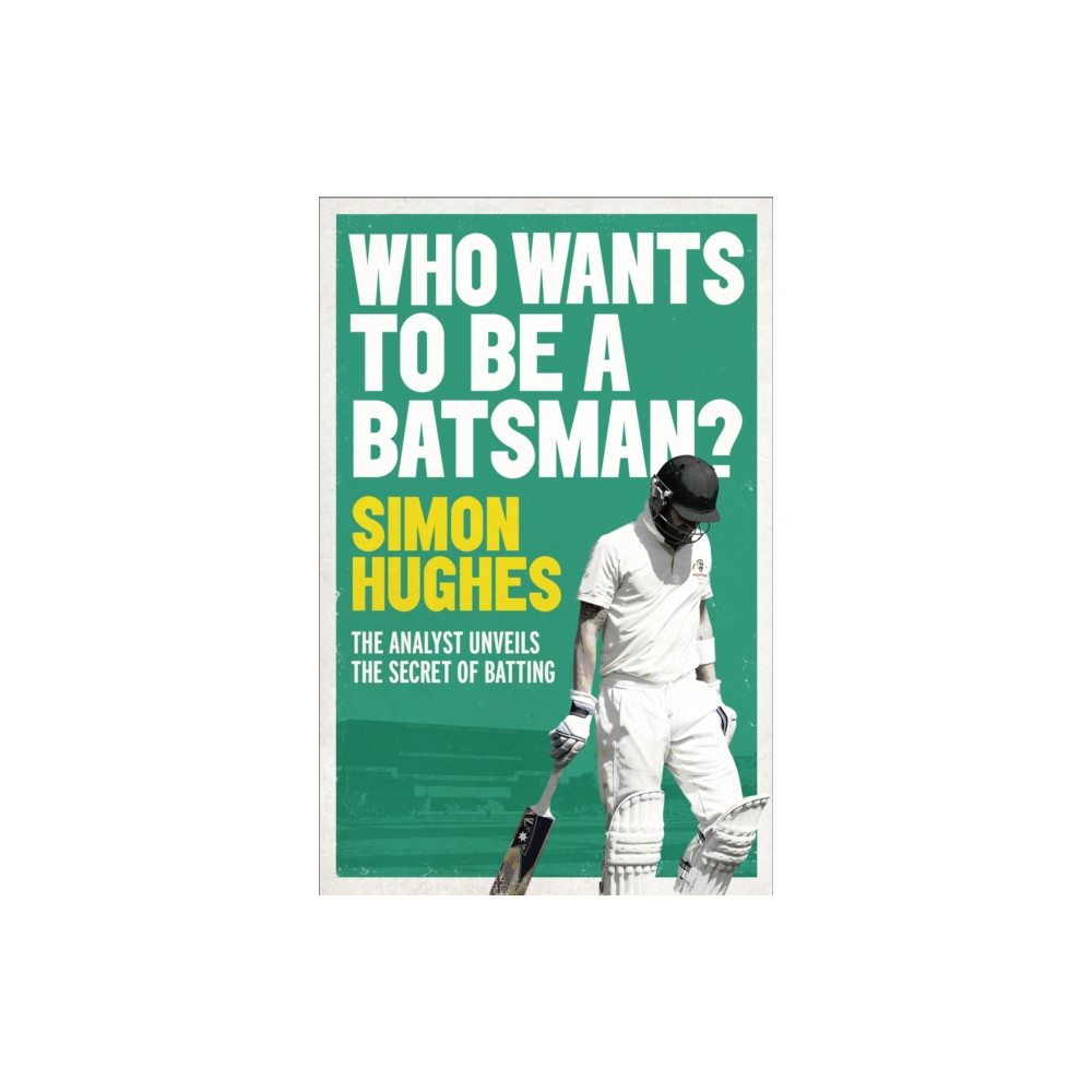 Who Wants to be a Batsman? (häftad, english) Simon & Schuster Ltd
