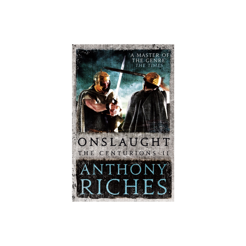 Onslaught: The Centurions II (häftad, english) Hodder & Stoughton