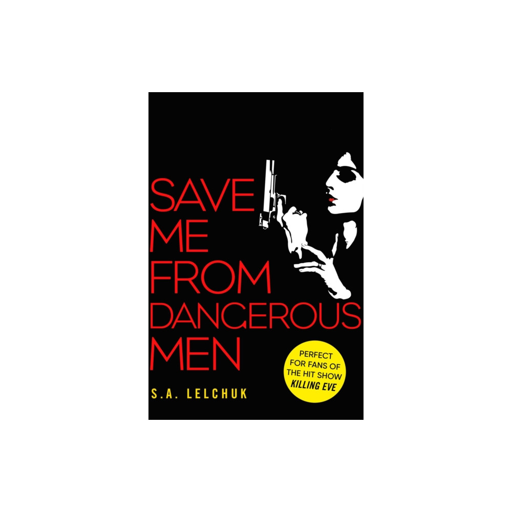 Save Me from Dangerous Men (häftad, english) Simon & Schuster Ltd