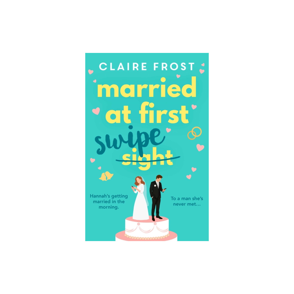 Married at First Swipe (häftad, english) Simon & Schuster Ltd