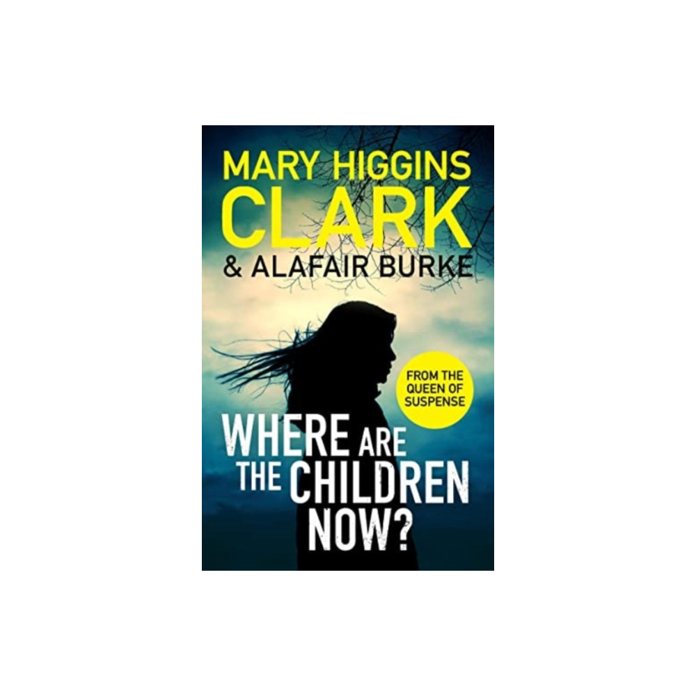 Where Are The Children Now? (häftad, english) Simon & Schuster Ltd