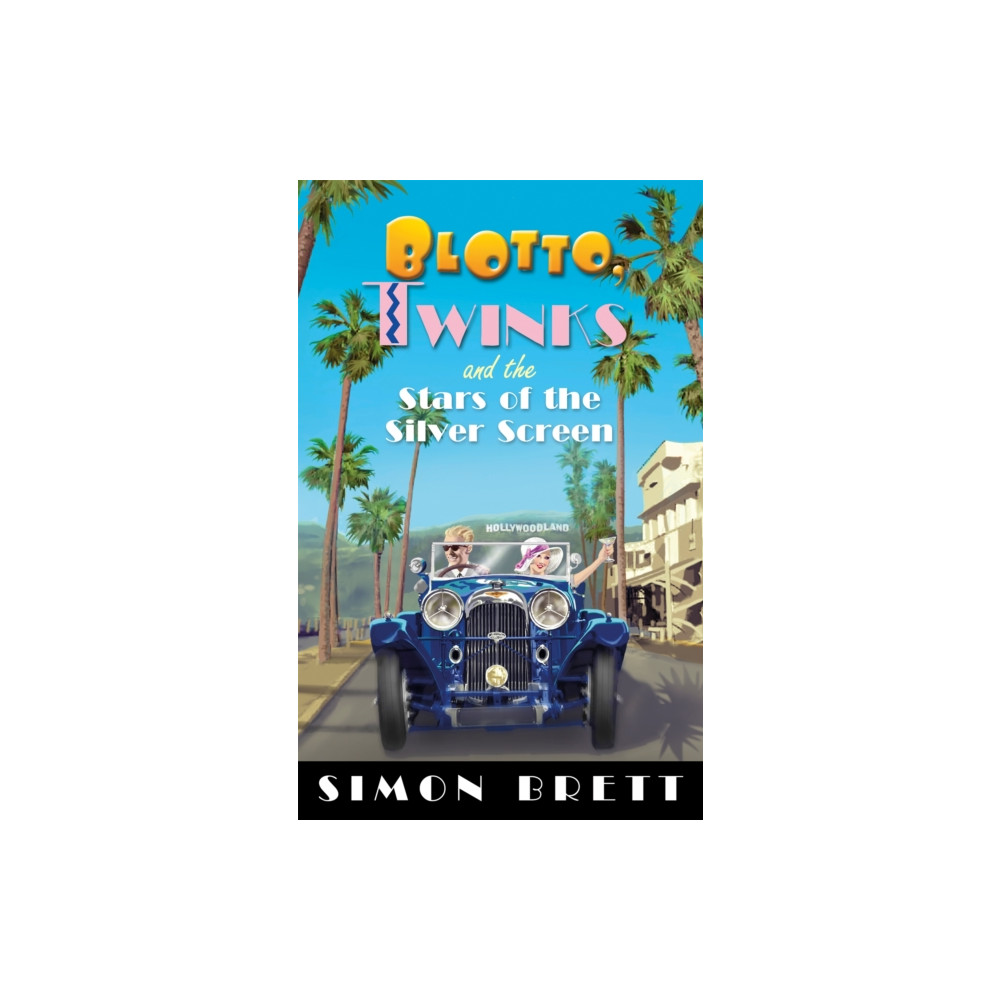 Blotto, Twinks and the Stars of the Silver Screen (häftad, english) Little, Brown Book Group