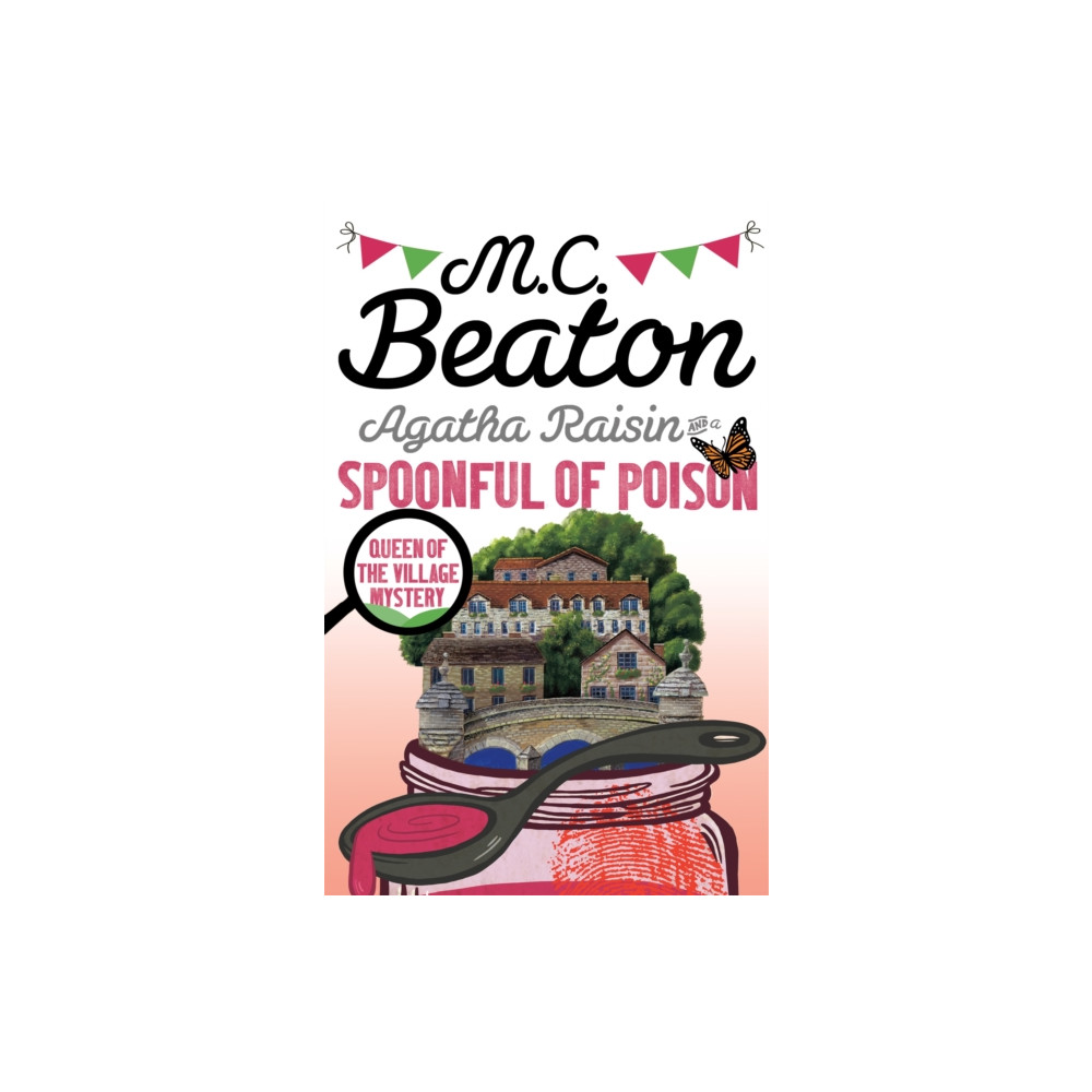 Agatha Raisin and a Spoonful of Poison (häftad, english) Little, Brown Book Group