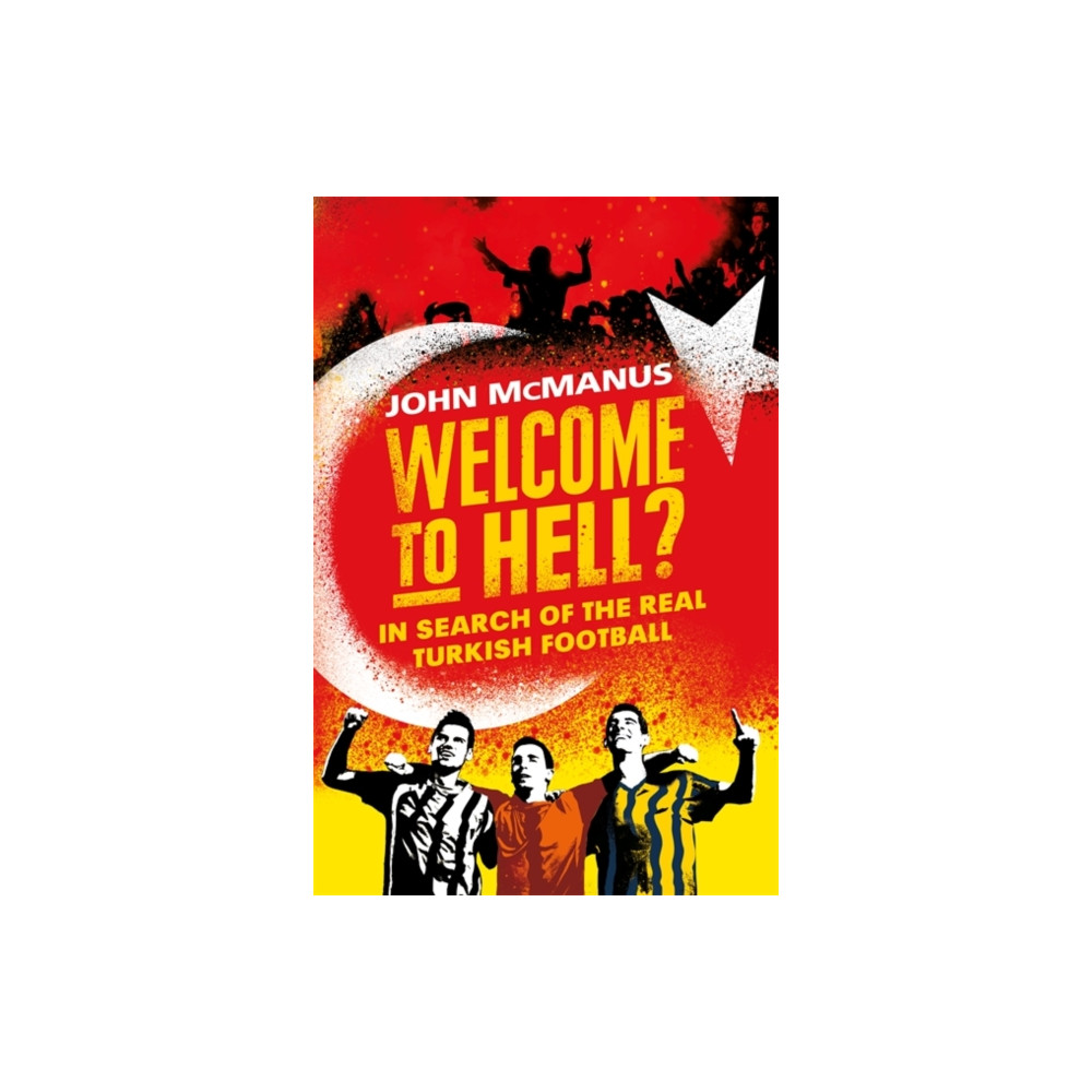 Welcome to Hell? (inbunden, english) Orion Publishing Co