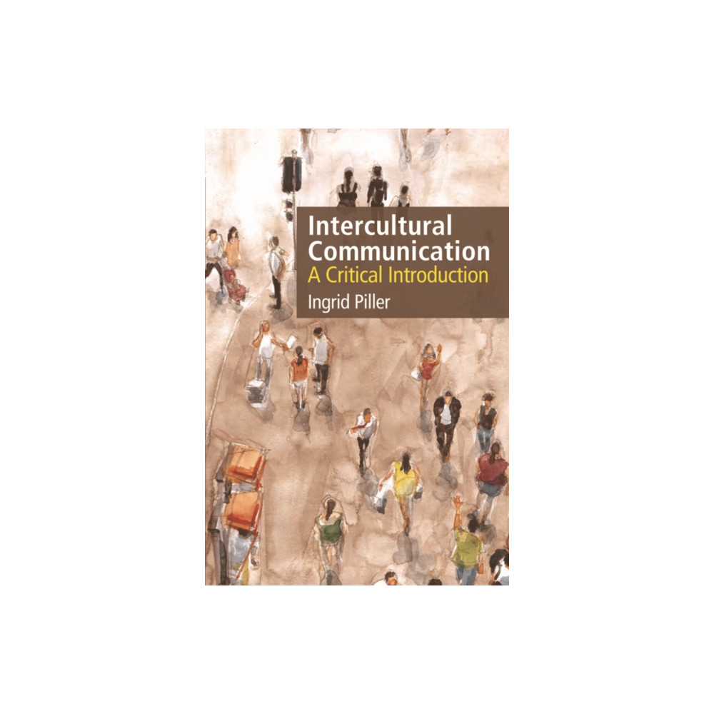 Intercultural Communication (häftad, english) Edinburgh university press