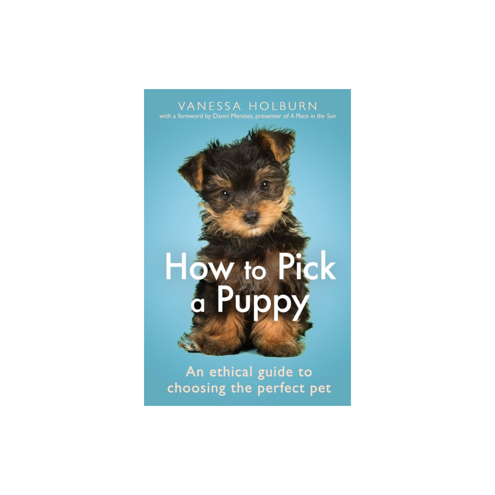 How To Pick a Puppy (häftad, english) Little, Brown Book Group