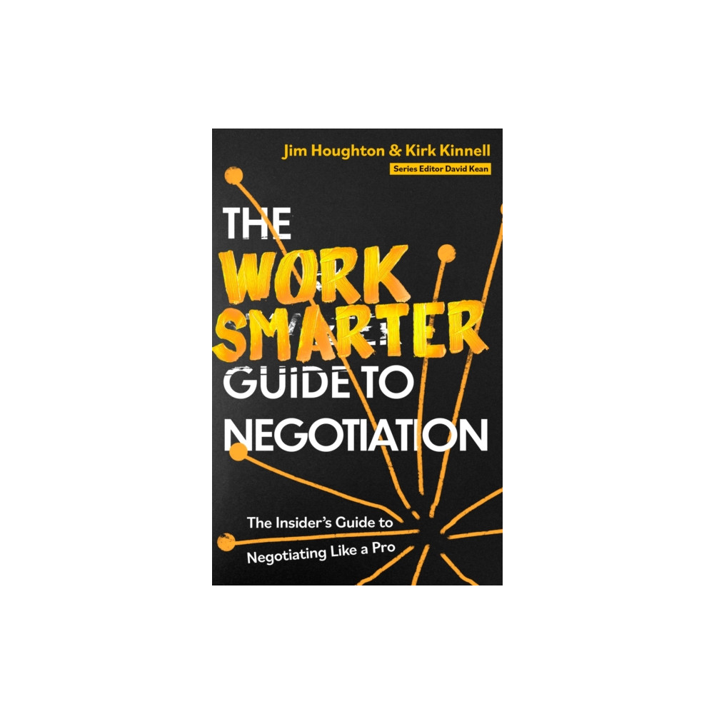 The Work Smarter Guide to Negotiation (häftad, english) Little, Brown Book Group