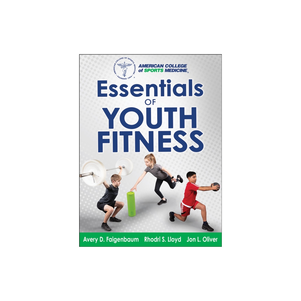 Essentials of Youth Fitness (inbunden, eng)