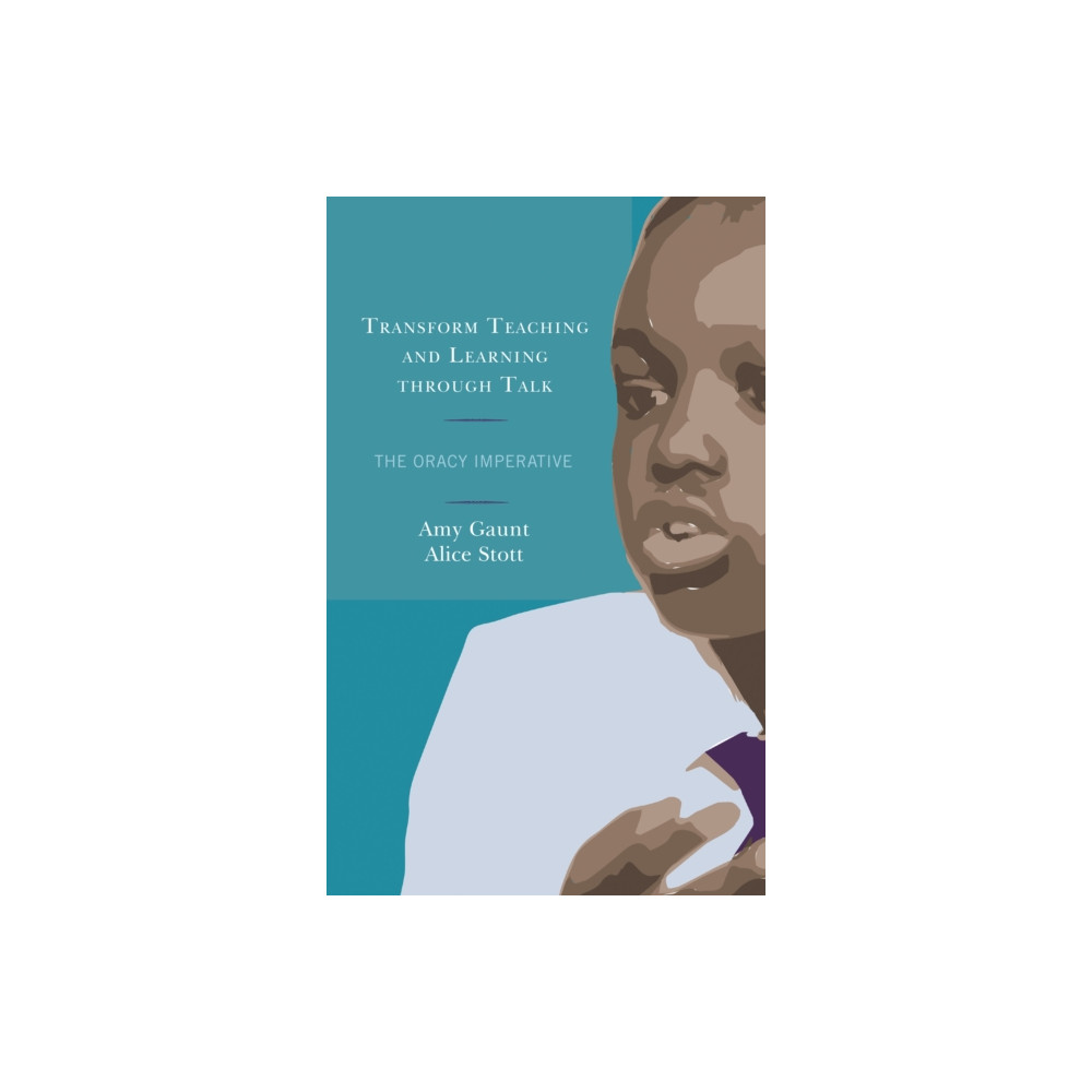 Transform Teaching and Learning through Talk (häftad, eng)