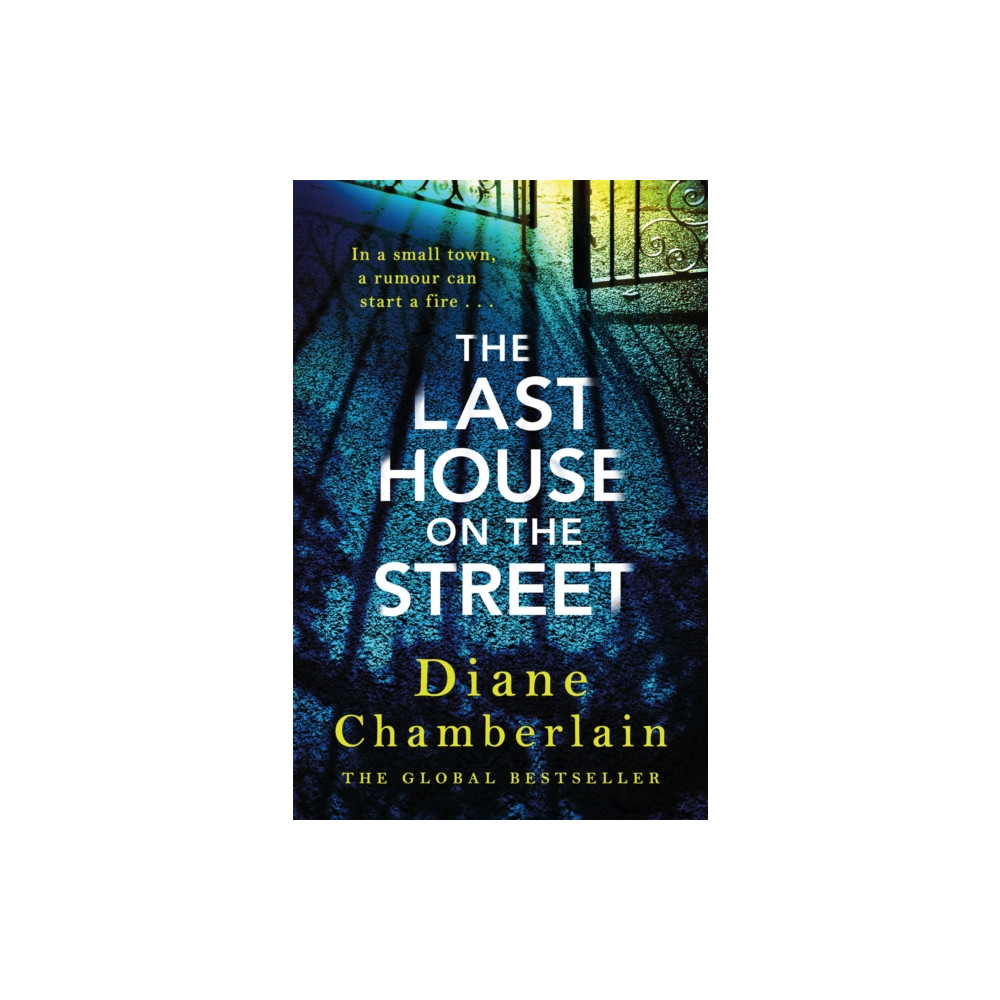 Headline Publishing Group The Last House on the Street: A gripping, moving story of family secrets from the bestselling author (inbunden, eng)