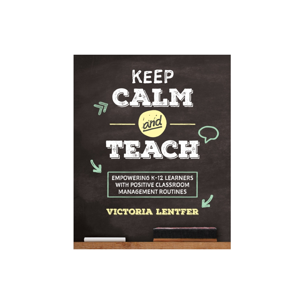 Keep CALM and Teach (häftad, eng)