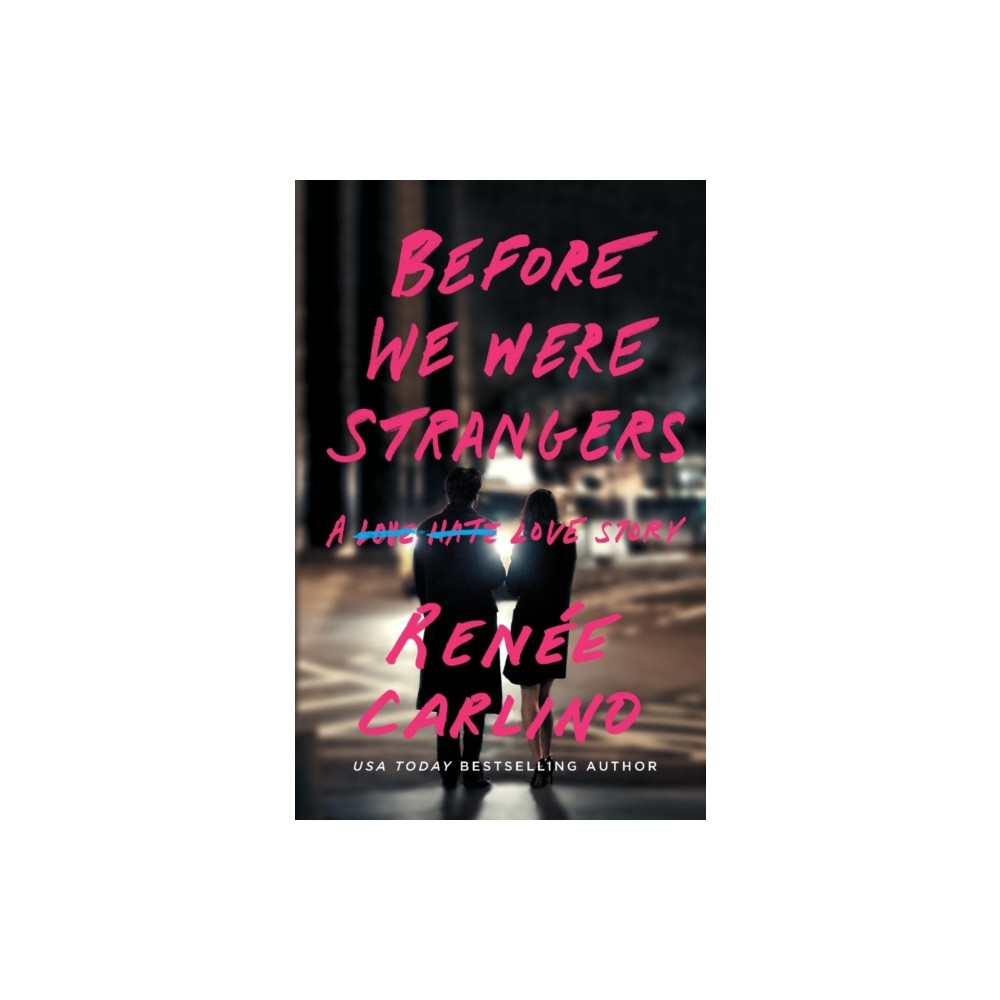 Before We Were Strangers (häftad, english) Atria Books