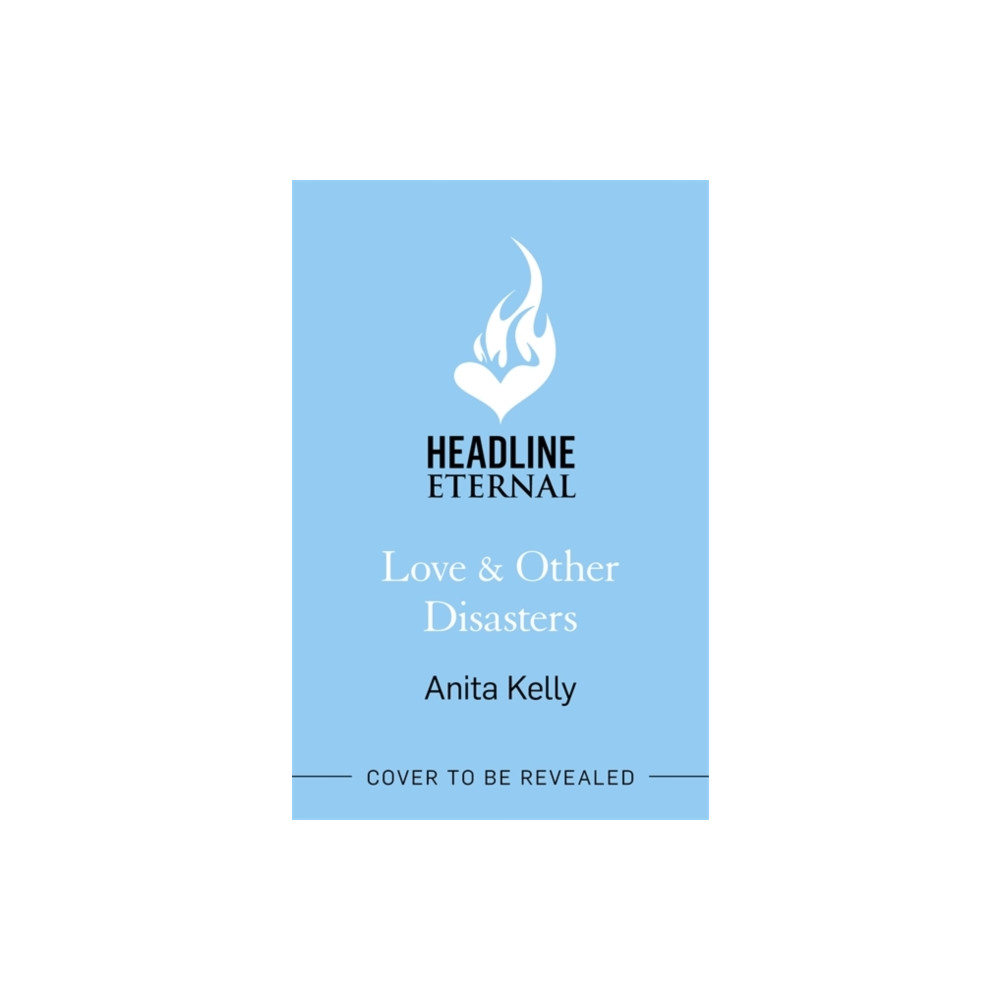 Love & Other Disasters (häftad, english) Headline Publishing Group