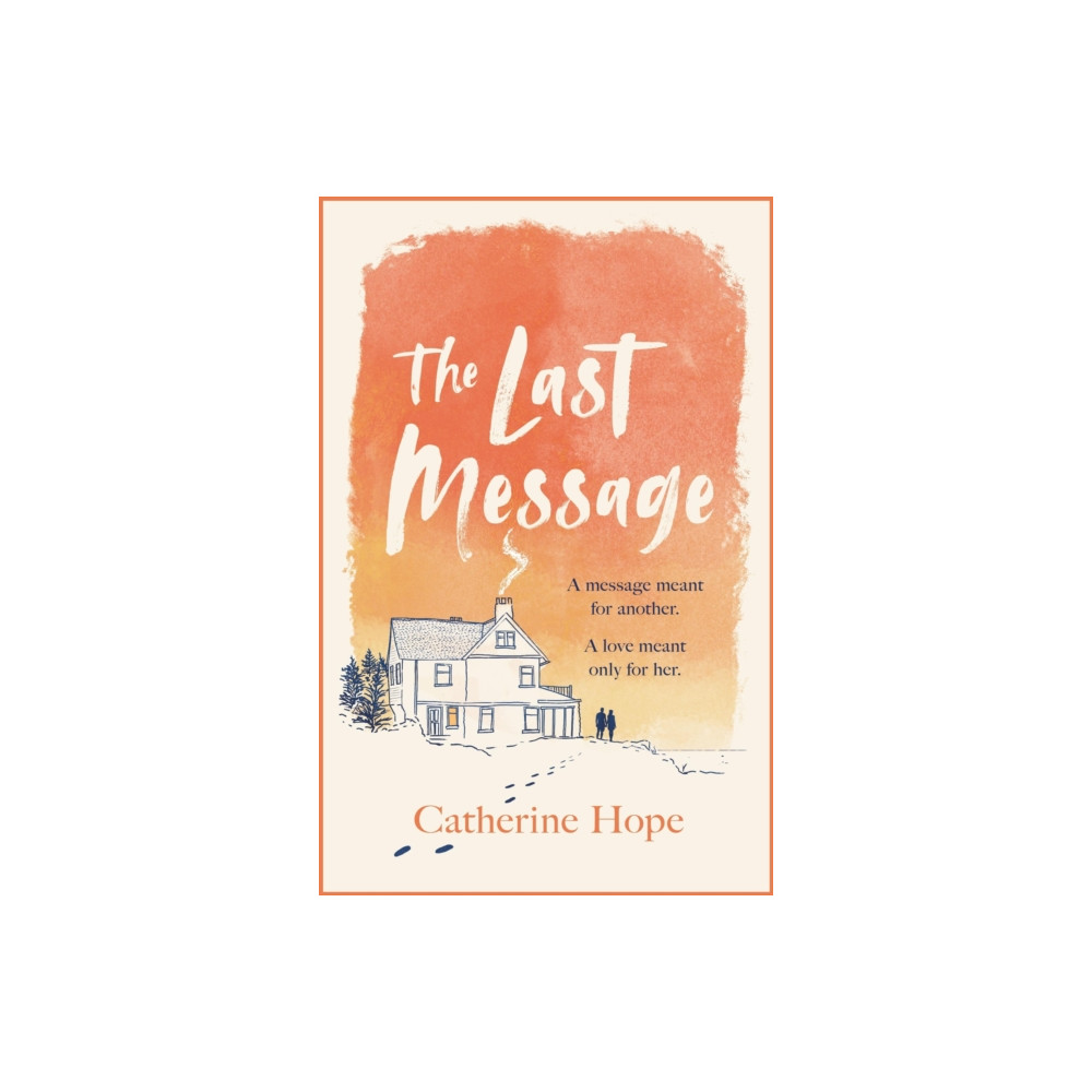 The Last Message (häftad, english) Headline Publishing Group