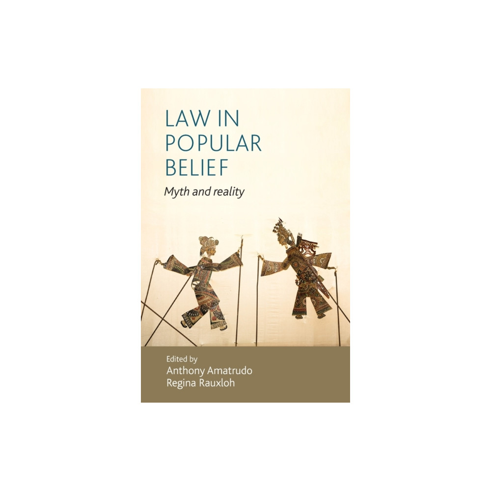 Law in Popular Belief (häftad, english) Manchester university press