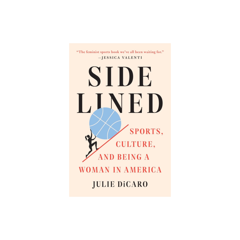 Sidelined (häftad, english) Penguin Putnam Inc