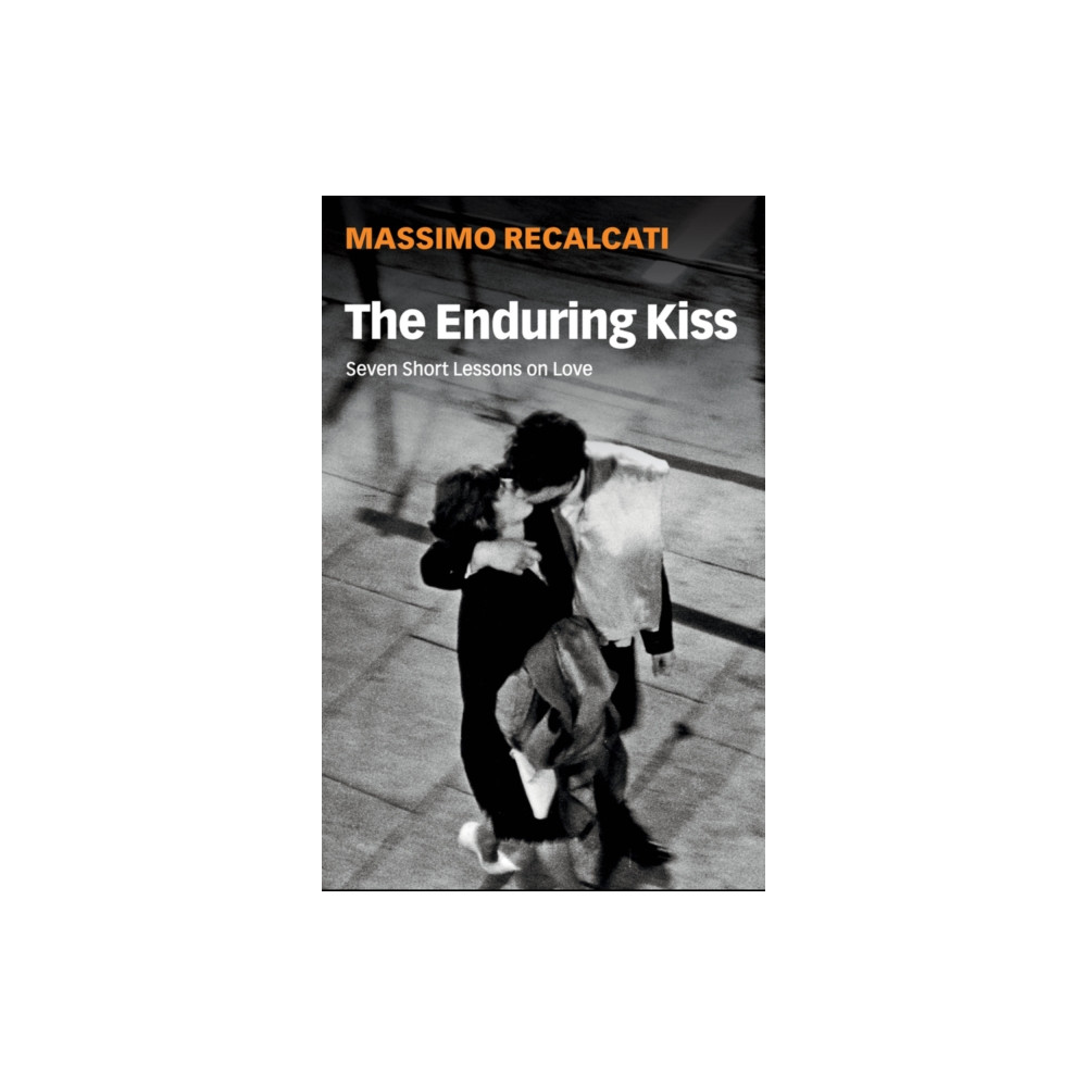 The Enduring Kiss (häftad, english) John Wiley And Sons Ltd