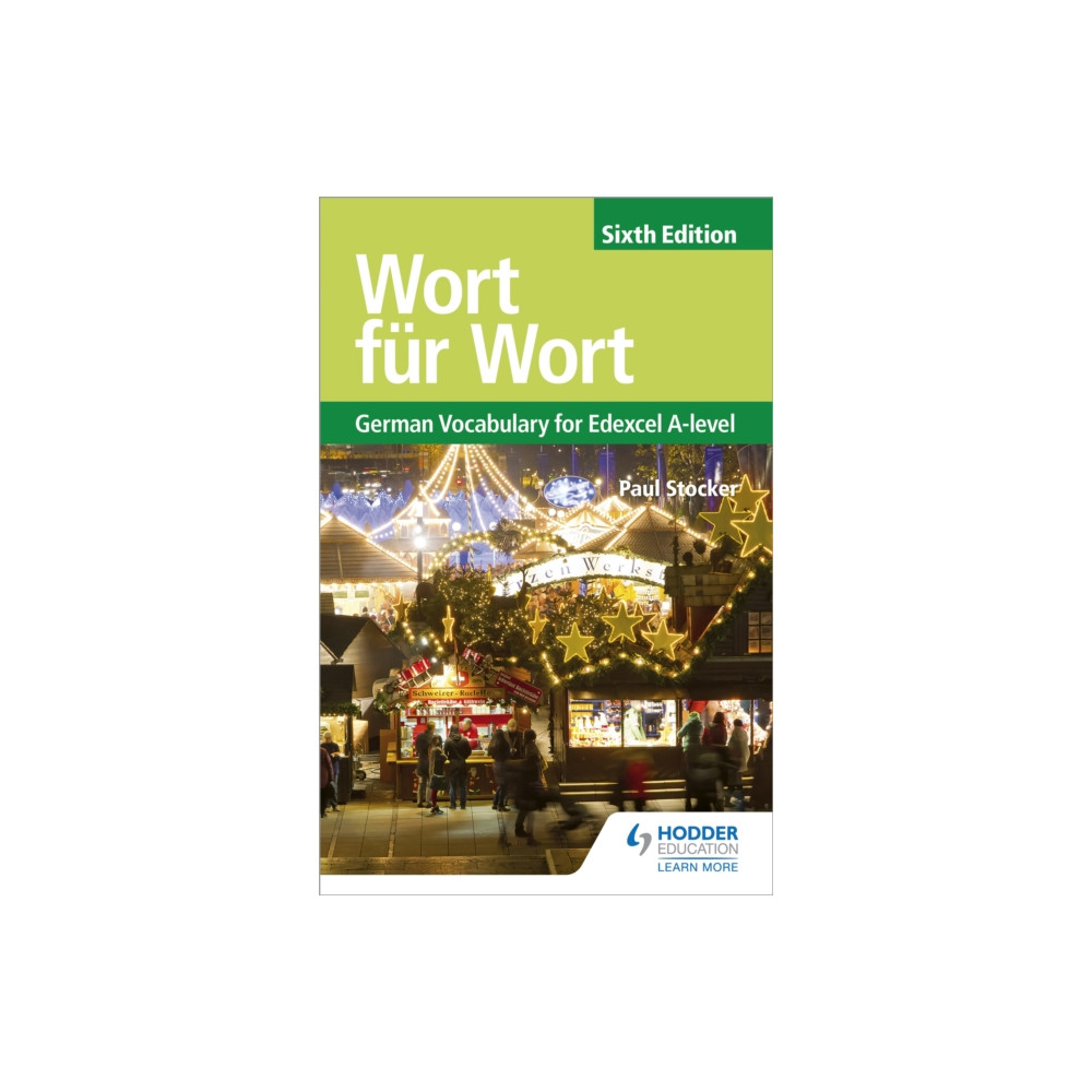 Wort fur Wort Sixth Edition: German Vocabulary for Edexcel A-level (häftad, english) Hodder Education