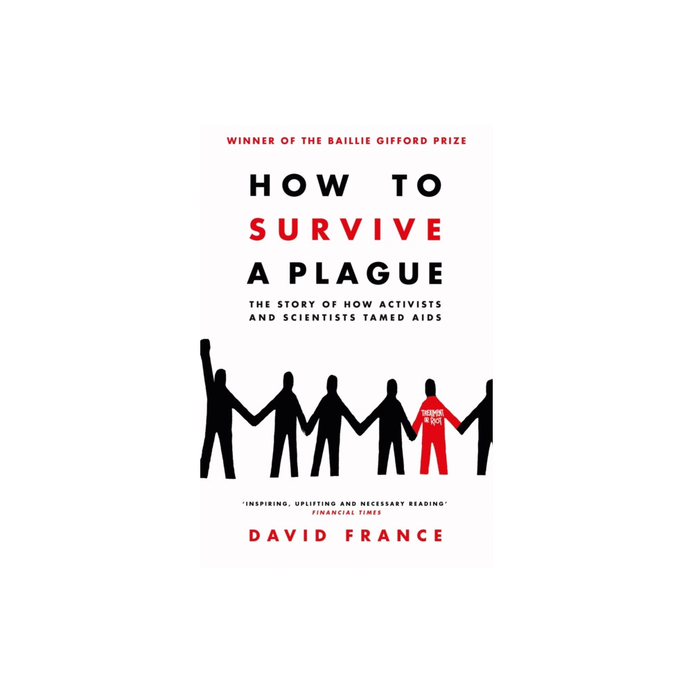 How to Survive a Plague (häftad, eng)