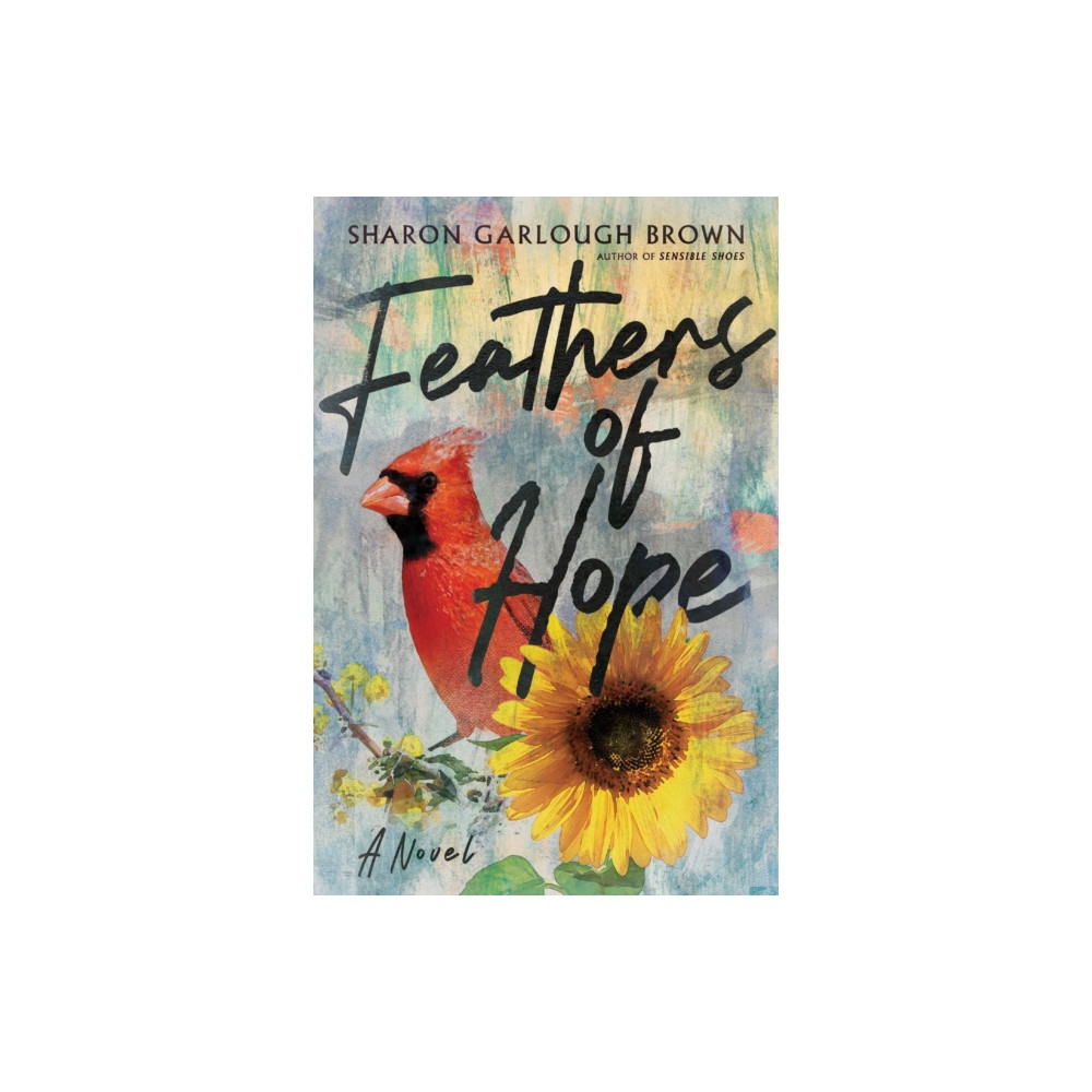 Feathers of Hope – A Novel (häftad, english) Intervarsity press