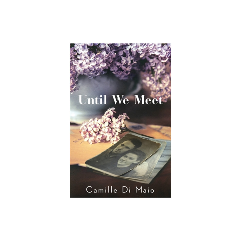 Until We Meet (häftad, english) Little, Brown & Company