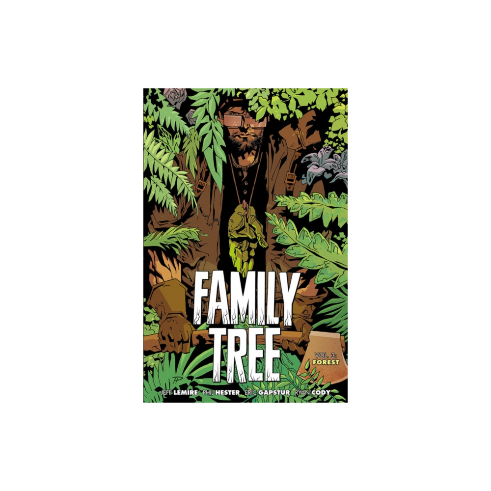 Family Tree, Volume 3: Forest (häftad, english) Image Comics