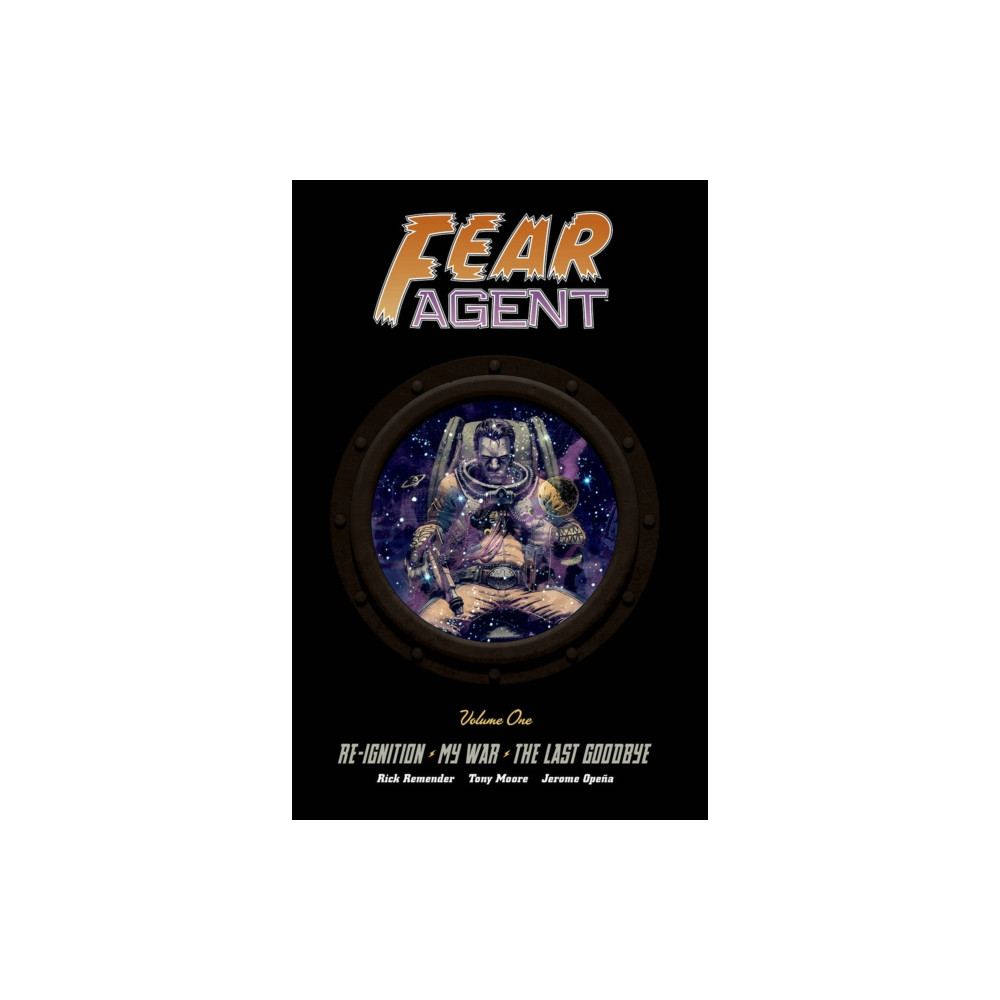 Fear Agent Deluxe Volume 1 (inbunden, english) Image Comics