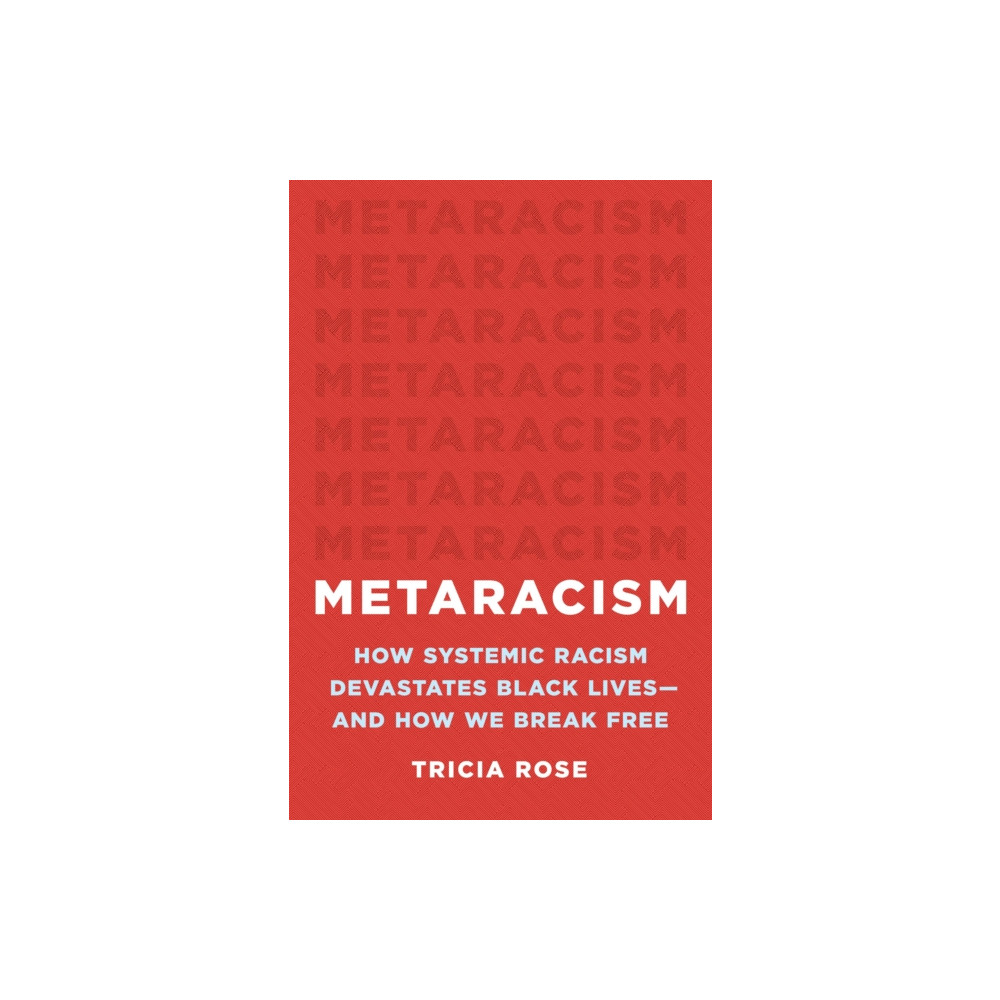 Metaracism (inbunden, english) Basic Books