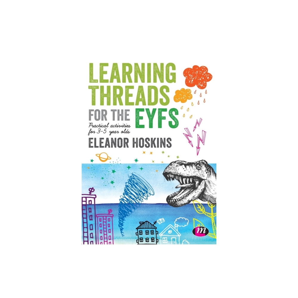Learning Threads for the EYFS (häftad, english) Sage Publications Ltd