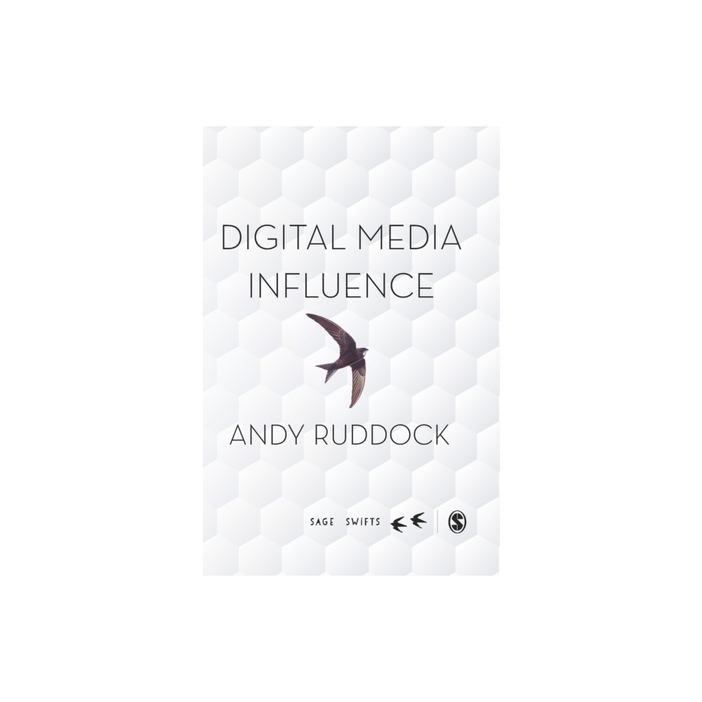 Digital Media Influence (inbunden, english) Sage Publications Ltd