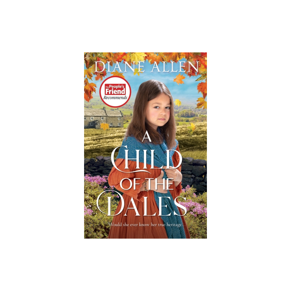 A Child of the Dales (häftad, english) Pan Macmillan
