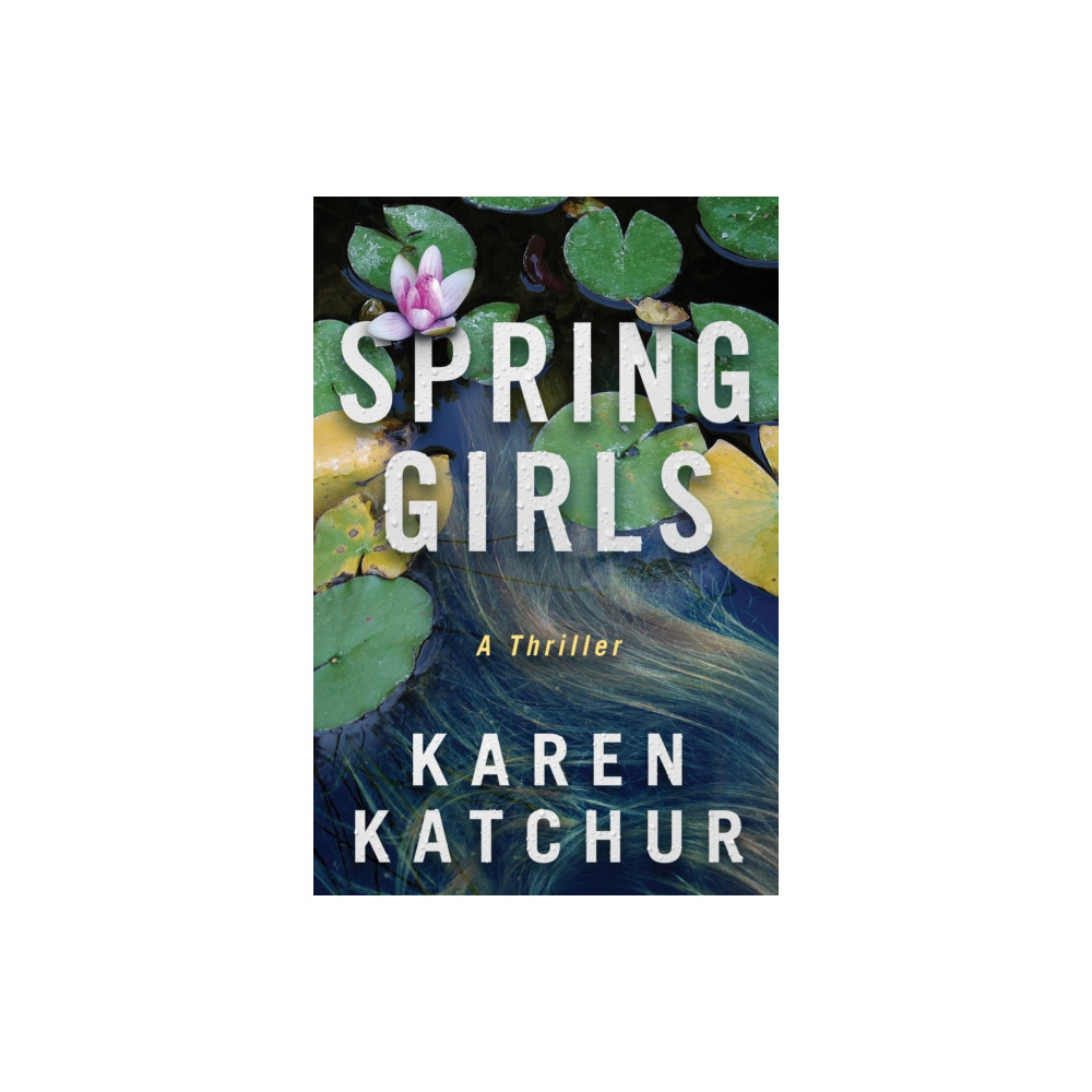 Spring Girls (häftad, english) Amazon Publishing