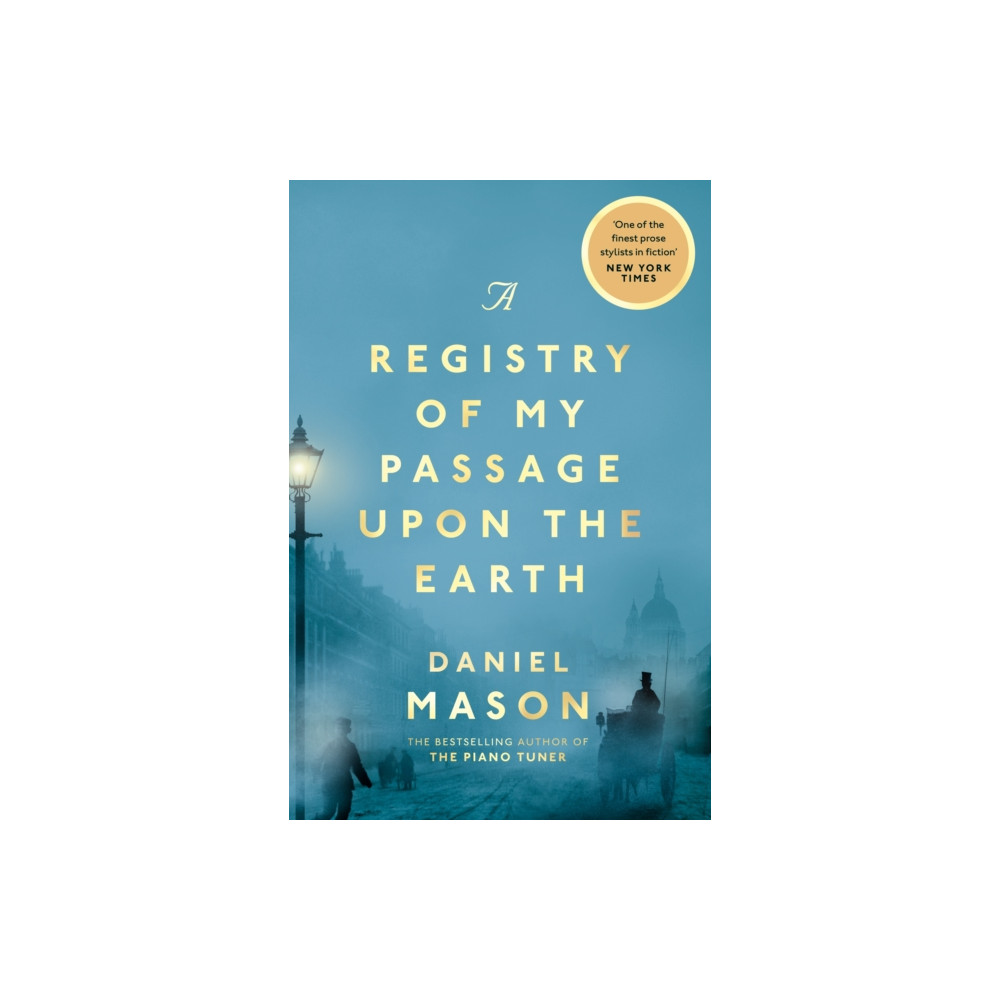 A Registry of My Passage Upon the Earth (häftad, english) Pan Macmillan