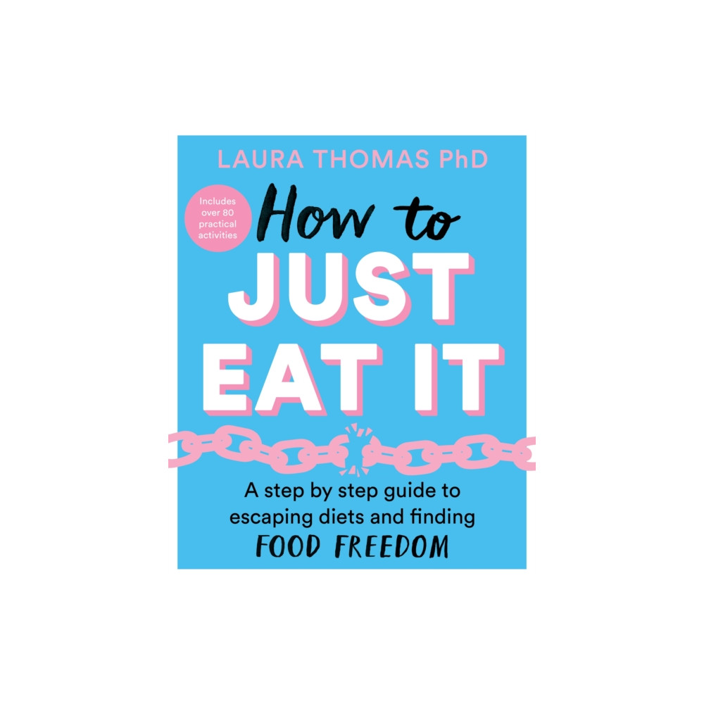 How to Just Eat It (häftad, eng)