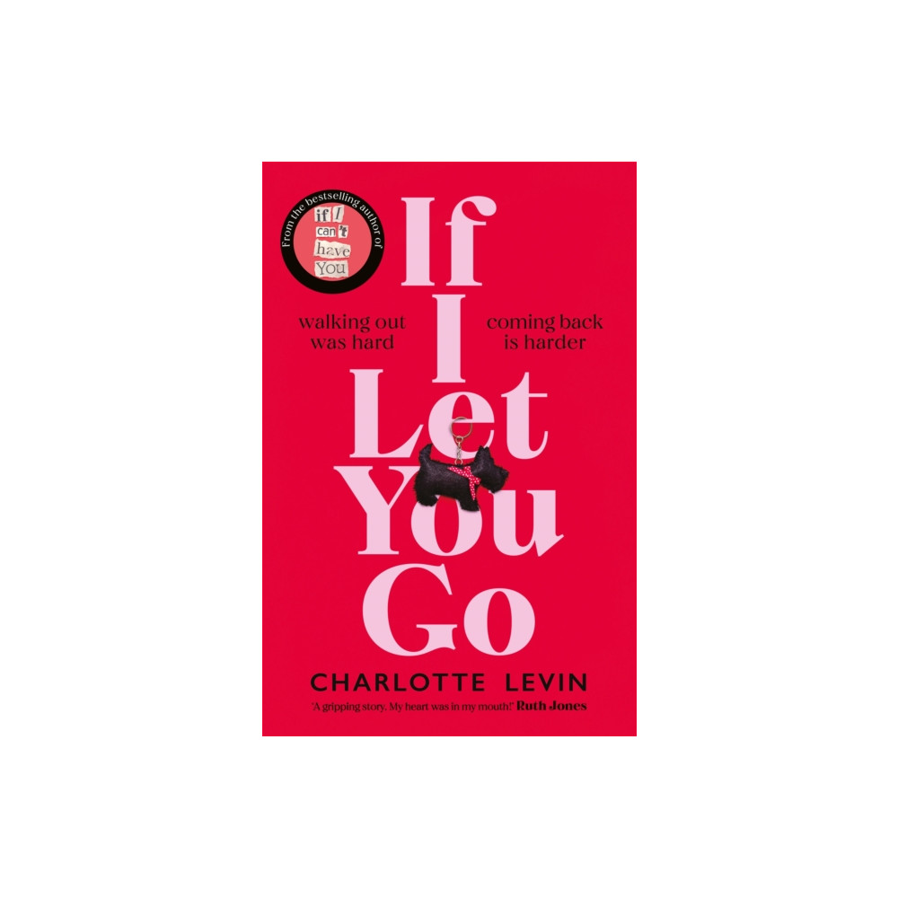 If I Let You Go (inbunden, english) Pan Macmillan