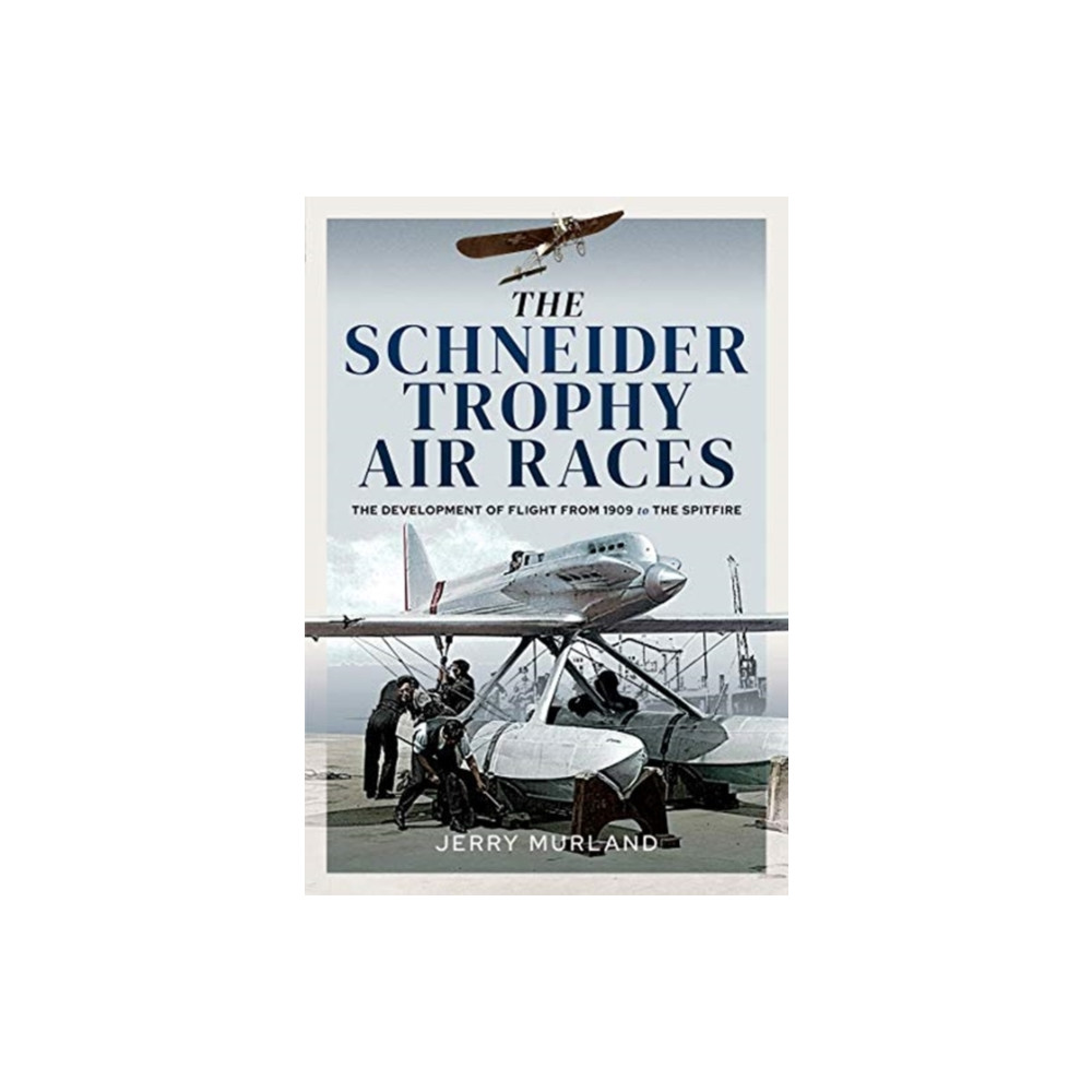 The Schneider Trophy Air Races (inbunden, eng)