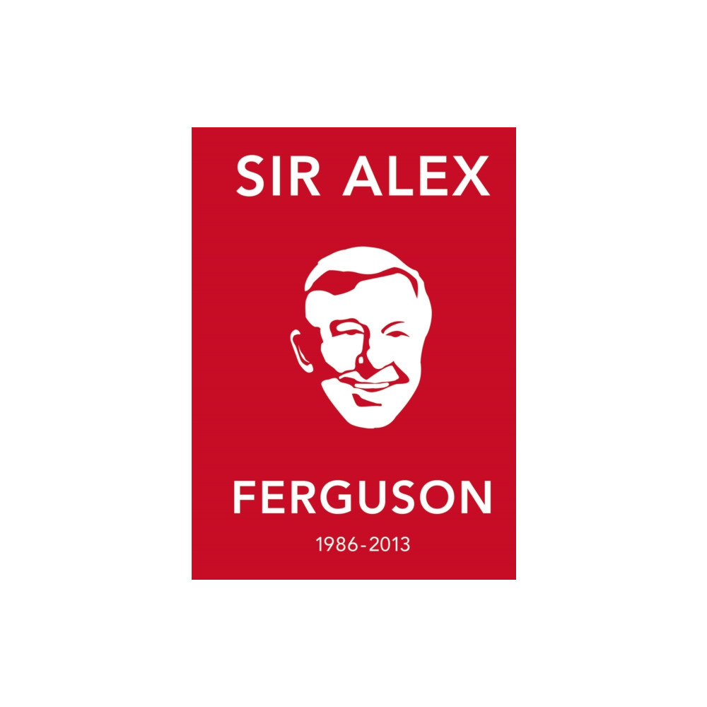 The Alex Ferguson Quote Book (häftad, english) Ebury Publishing