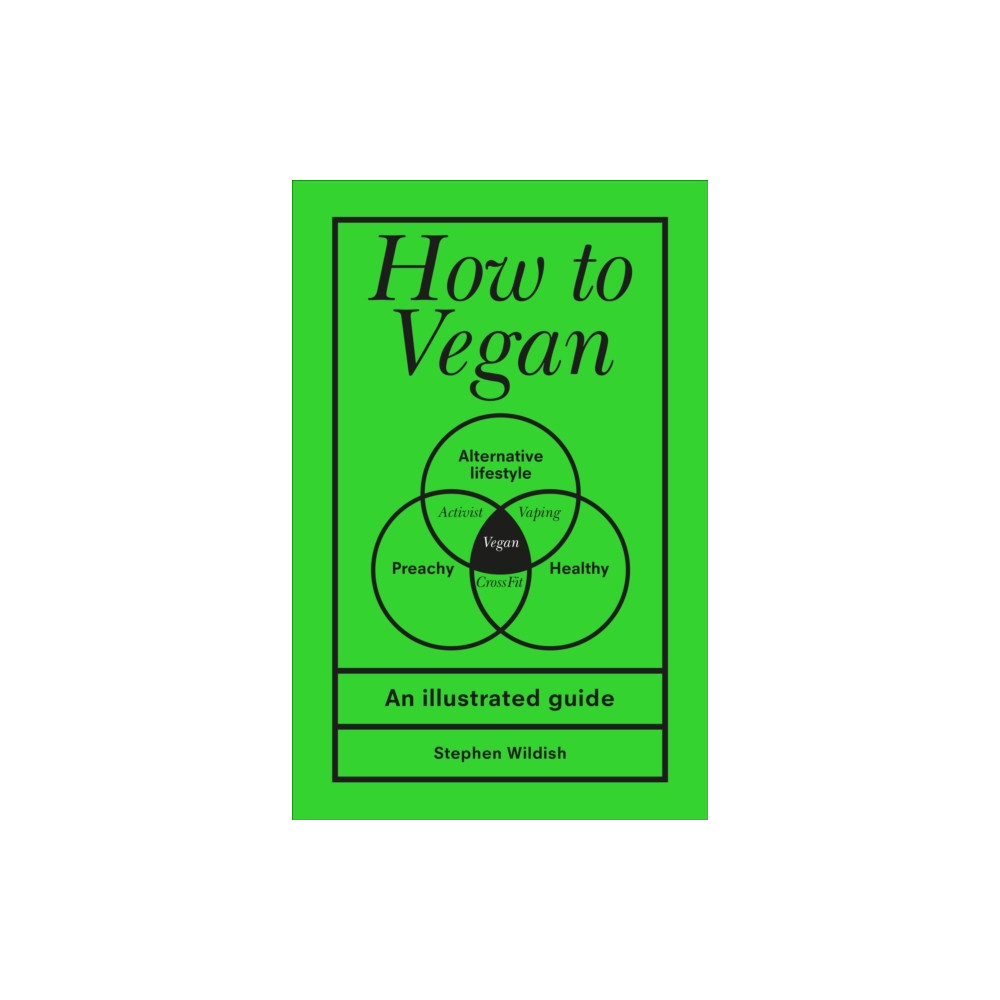 How to Vegan (inbunden, english) Ebury Publishing