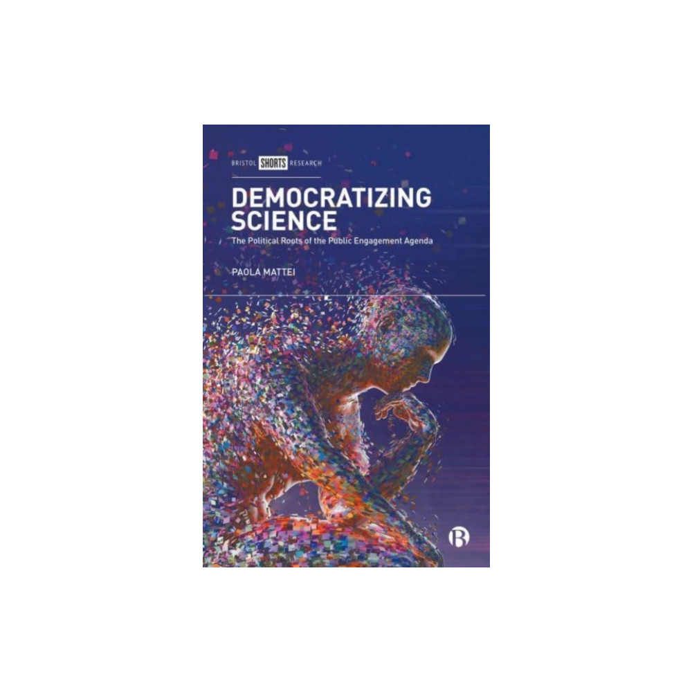 Democratizing Science (inbunden, english) Bristol University Press