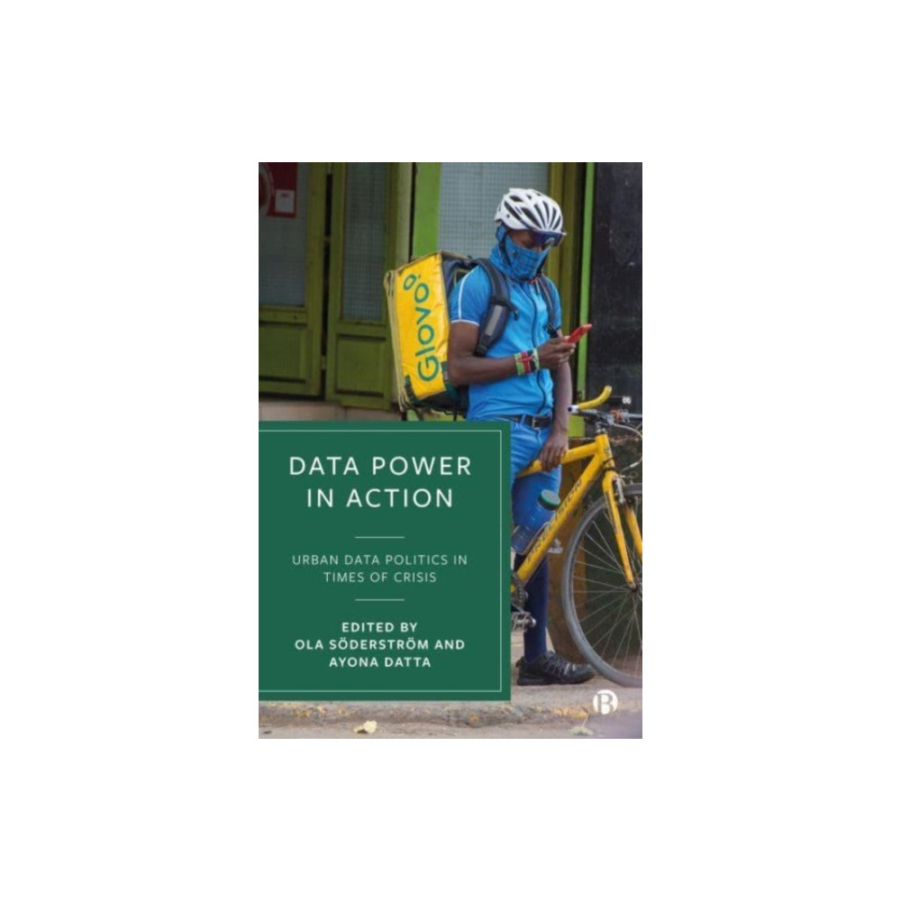 Data Power in Action (häftad, english) Bristol University Press