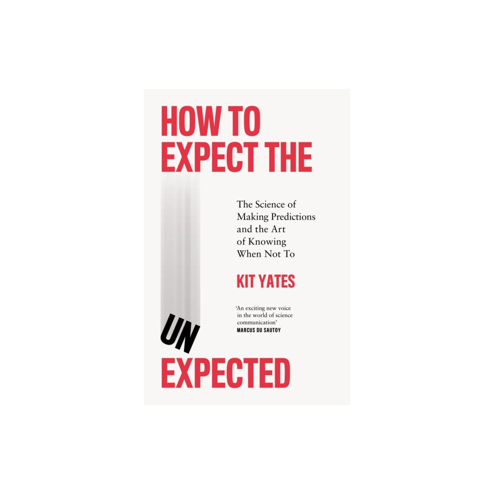 How to Expect the Unexpected (häftad, english) Quercus Publishing